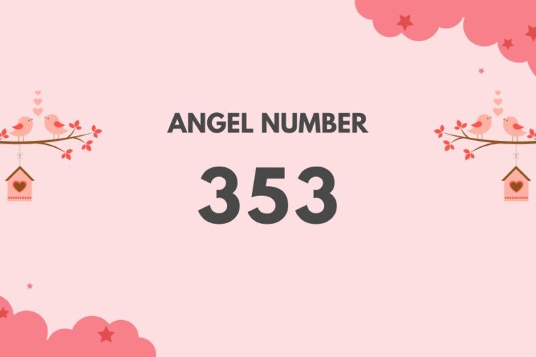 Meaning of Angel Number 353 Explained by Joanne