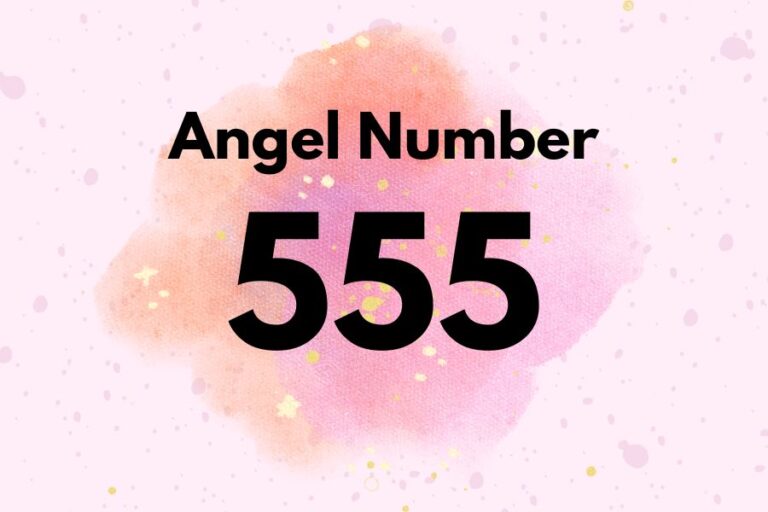 Meaning of Angel Number 555 Explained by Joanne