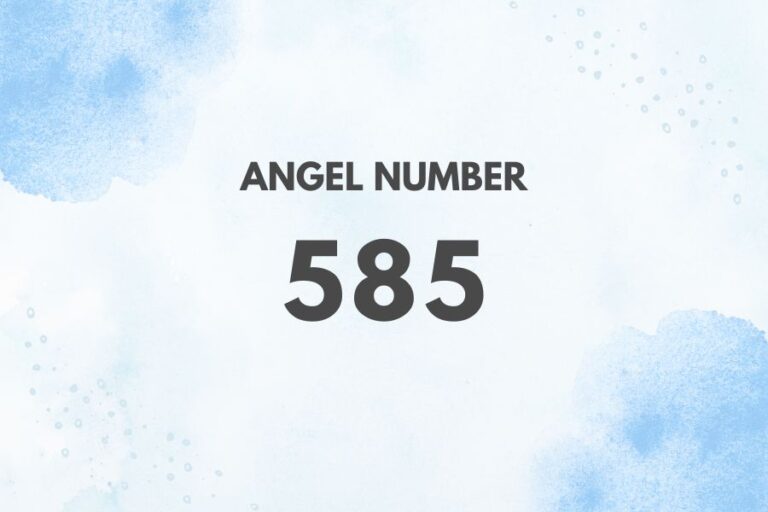 Meaning of Angel Number 585 Explained by Joanne